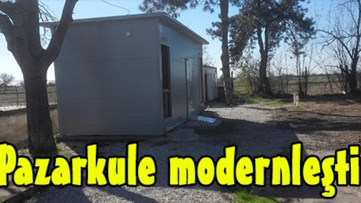 Pazarkule modernleşti