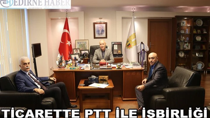 Ticarette PTT ile İşbirliği