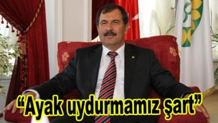  'Dünya piyasalarına uymak zorundayız'