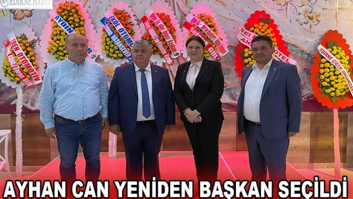 Ayhan Can yeniden başkan seçildi