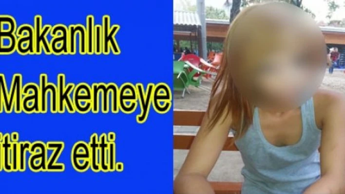 Bakanlık mahkemeye itiraz etti