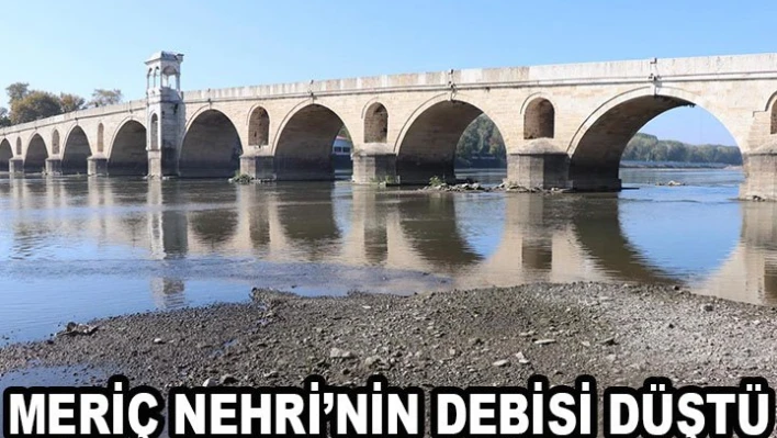 Meriç Nehrinin Debisi Düştü