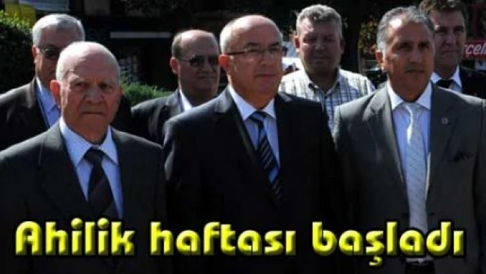  Ahilik Haftası başladı