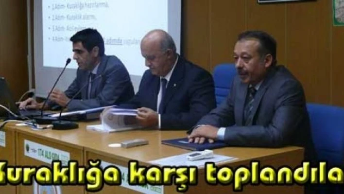  Kuraklık Kriz merkezi toplandı