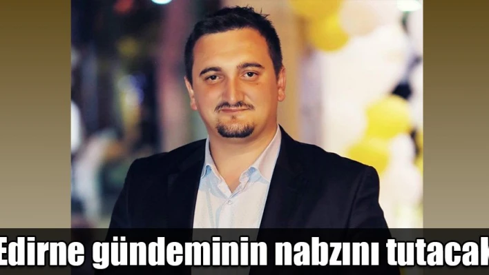 Usta gazeteci kadromuzda