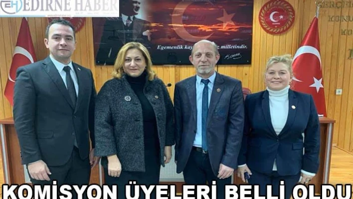 KOMİSYON ÜYELERİ BELLİ OLDU