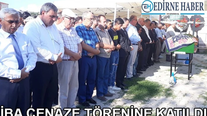 İba ,cenaze törenine katıldı