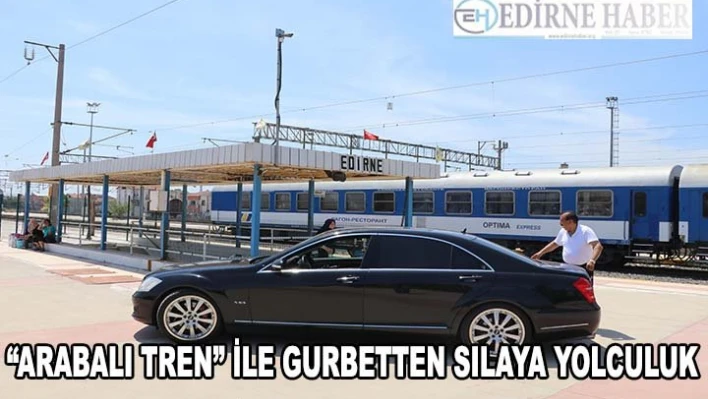 'Arabalı tren' ile gurbetten sılaya yolculuk