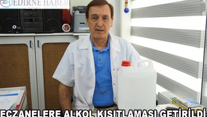 Eczanelere alkol kısıtlaması getirildi