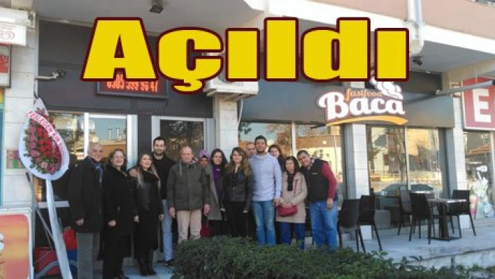 Baca Fastfood açıldı