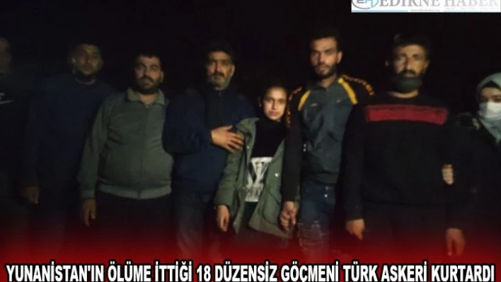YUNANİSTAN'IN ÖLÜME İTTİĞİ 18 DÜZENSİZ GÖÇMENİ TÜRK ASKERİ KURTARDI