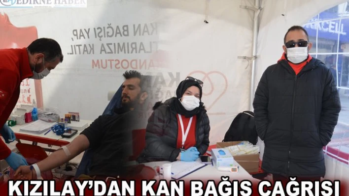 KIZILAY'DAN KAN BAĞIŞ ÇAĞRISI