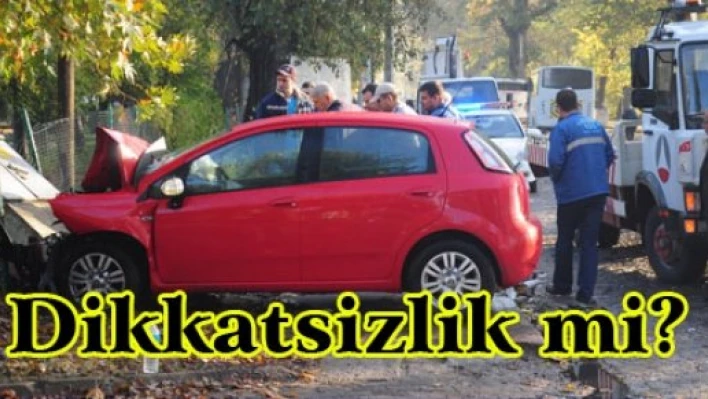 Dikkatsizlik mi?