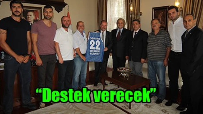 'Destek verecek'