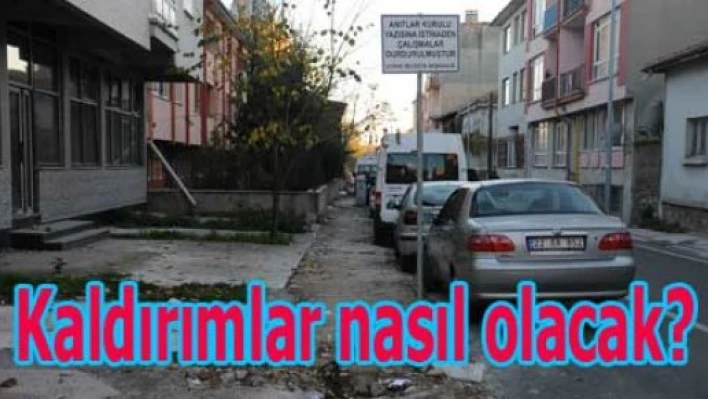 Kaldırımlar granit olacak