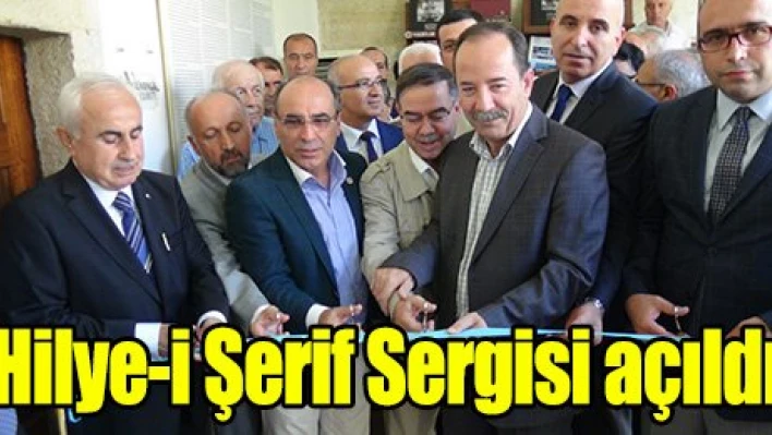 Hilye-i Şerif Sergisi açıldı