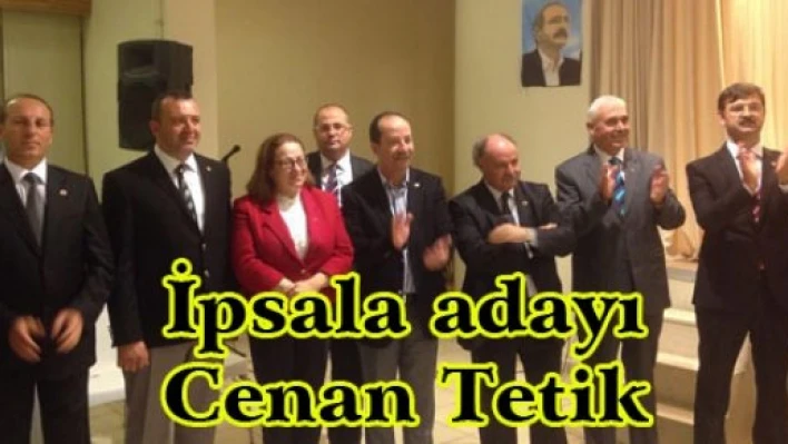 İpsala adayı Cenan Tetik