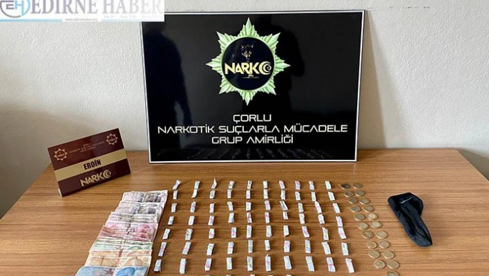 Çorlu'da uyuşturucu ele geçirildi, 1 kişi gözaltına alındı