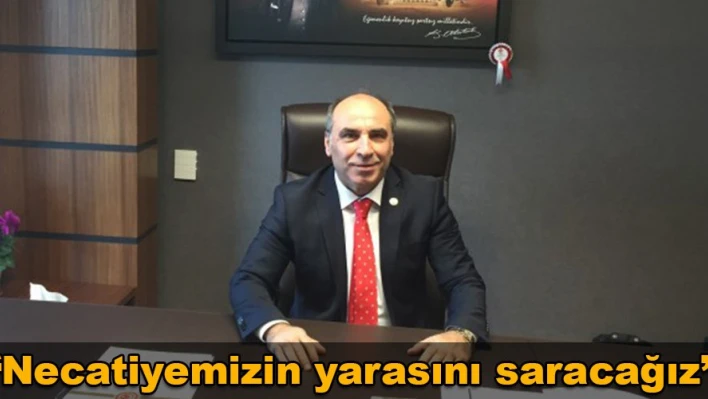 'Yaraları saracağız'