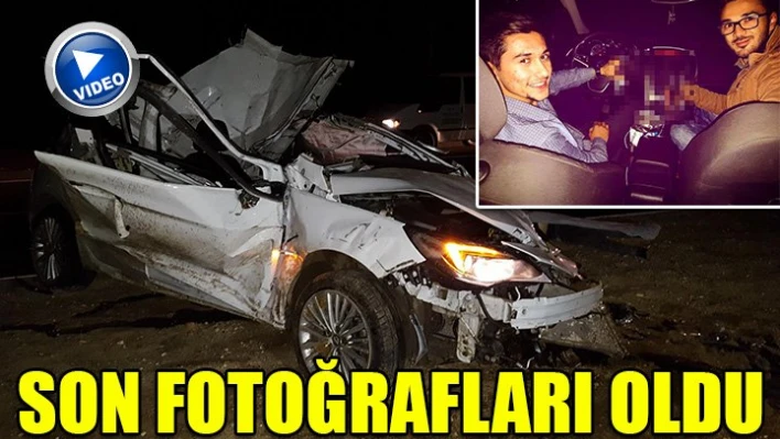 Son fotoğraflarını kaza yaptıkları araçta verdiler