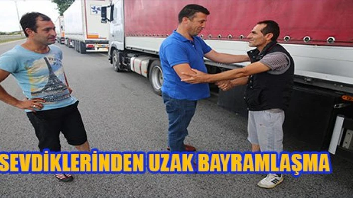Sevdiklerinden uzaklar