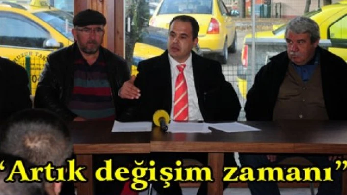 'Artık değişim zamanı'