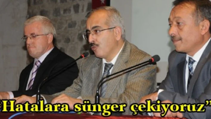 'Hatalara sünger çekiyoruz'