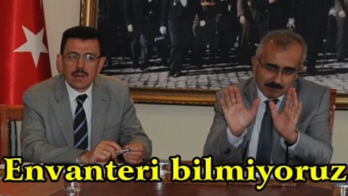 'Envanteri bilmiyoruz'
