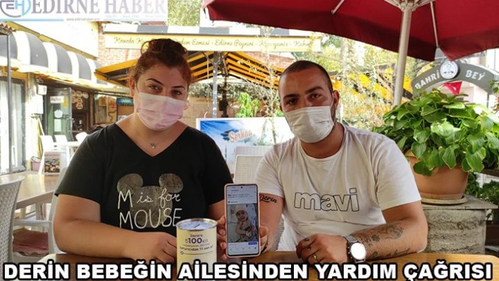 Derin bebeğin ailesinden yardım çağrısı