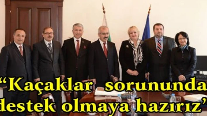 'Kaçaklar  sorununda destek olmaya hazırız'