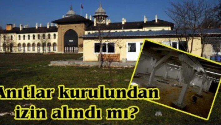 Anıtlar kurulundan izin alındı mı?