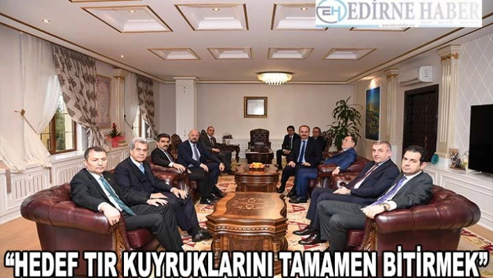 'Hedef tır kuyruklarını tamamen bitirmek'