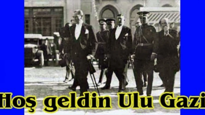 Hoş geldin Ulu Gazi
