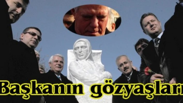 Başkanın gözyaşları 
