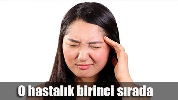O hastalık birinci sırada
