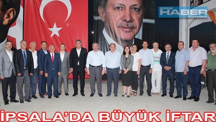 İpsala'da büyük iftar