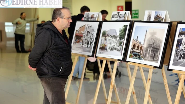 'Eski - Yeni Edirne' fotoğraf sergisine yoğun ilgi