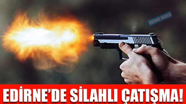 Silahlı çatışmada 2 yaralı