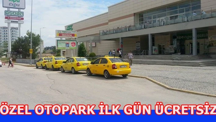 İki özel otopark bayramın ilk günü ücretsiz