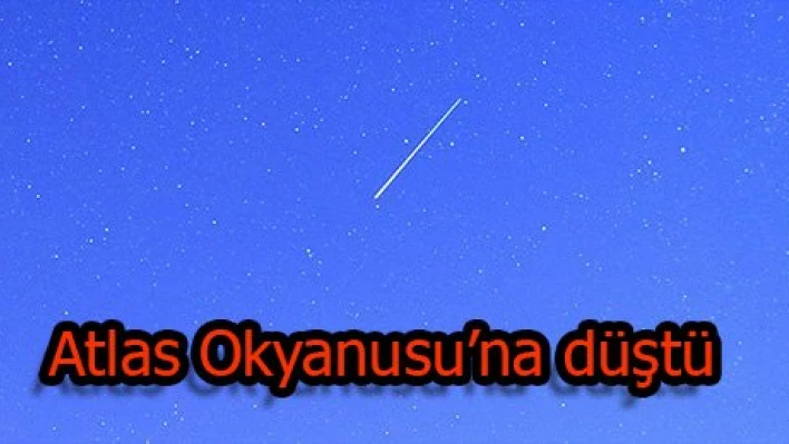 Atlas Okyanusu'na düştü