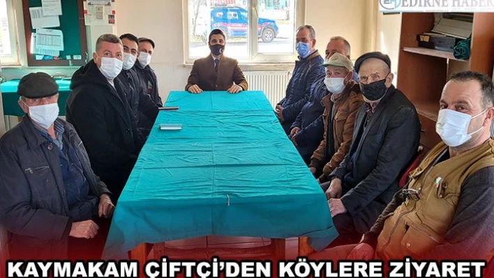 Kaymakam Çiftçi'den köylere ziyaret