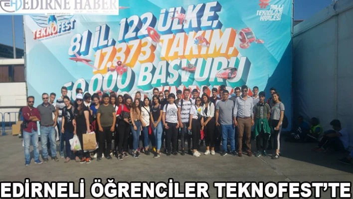 Edirneli öğrenciler TEKNOFEST'te