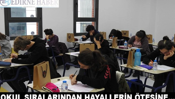 Okul sıralarından hayallerin ötesineâ€¦
