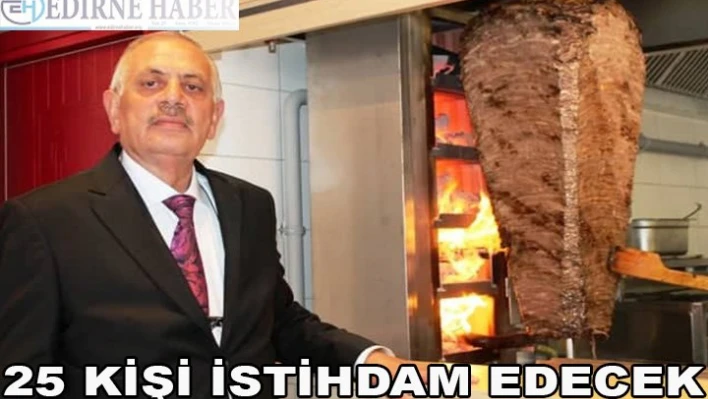 25 kişi istihdam edecek