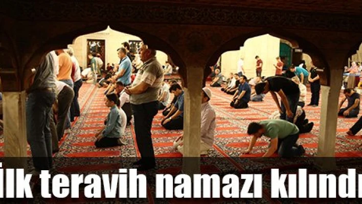 İlk teravih coşkusu