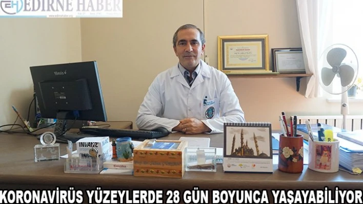 KORONAVİRÜS YÜZEYLERDE 28 GÜN BOYUNCA YAŞAYABİLİYOR