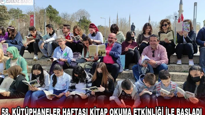 58. KÜTÜPHANELER HAFTASI KİTAP OKUMA ETKİNLİĞİ İLE BAŞLADI