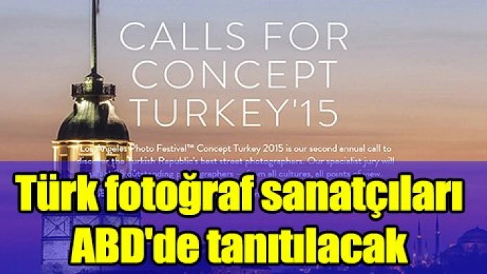Türk fotoğraf sanatçıları ABD'de tanıtılacak