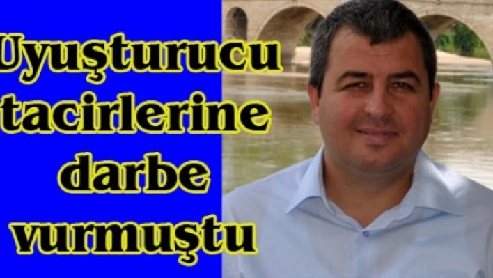 Uyuşturucu tacirlerine darbe vurmuştu