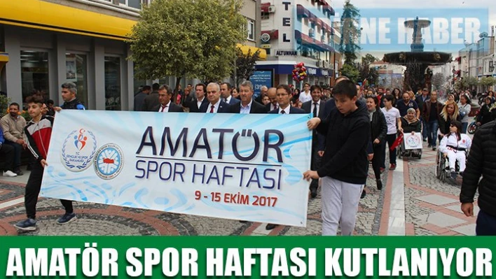 Amatör Spor Haftası başladı